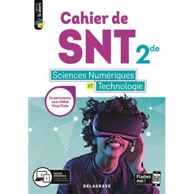 Cahier des Sciences numériques et Technologie (SNT) 2de (2020) - Cahier élève