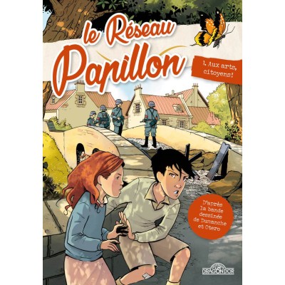 Le Réseau Papillon Tome 1
