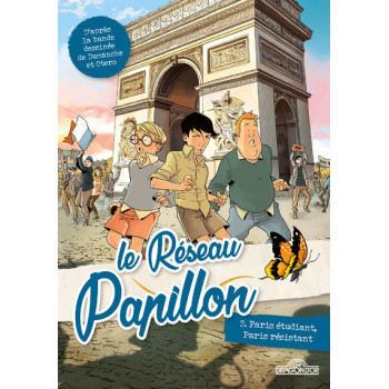 Le Réseau Papillon Tome 2...