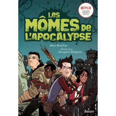Les mômes de l'apocalypse, Tome 01