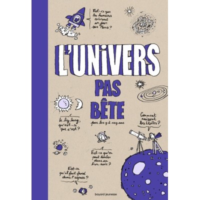 L'univers pas bête