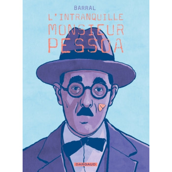 L'intranquille monsieur Pessoa