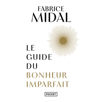 Le guide du bonheur imparfait