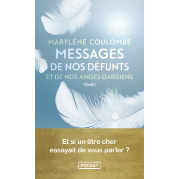 Messages de nos défunts et...