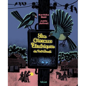 Les oiseaux électriques de...