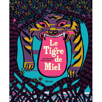 Le tigre de miel