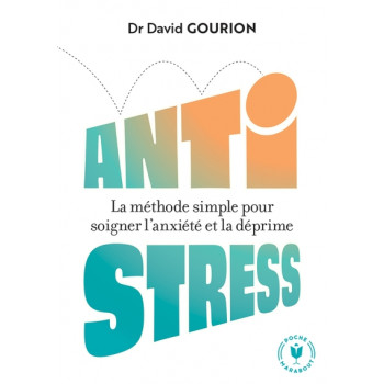 Antistress. La méthode...