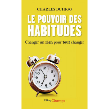 LE POUVOIR DES HABITUDES -...
