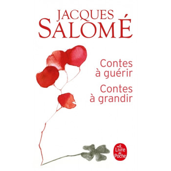 Contes à guérir, Contes à...