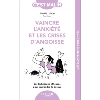 Vaincre l'anxiété et les...