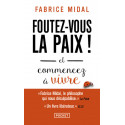 Foutez-vous la paix !