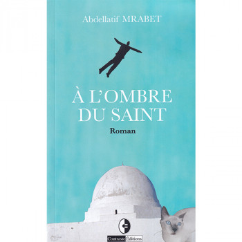 À l’ombre du saint