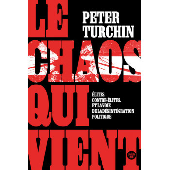 Le chaos qui vient. Elites,...