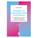 Pratiquer la communication non violente