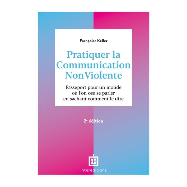 Pratiquer la communication non violente