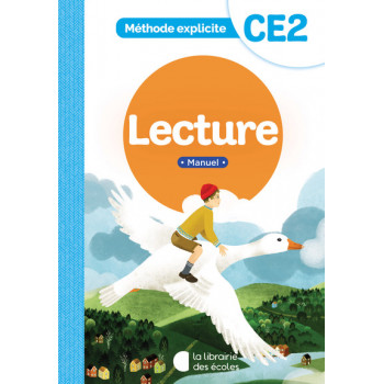 Lecture CE2 Méthode explicite. Manuel Edition 2022