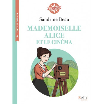 Mademoiselle Alice et le cinéma. Cycle 3