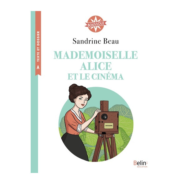 Mademoiselle Alice et le cinéma. Cycle 3