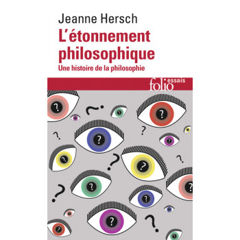 L'étonnement philosophique. Une histoire de la philosophie