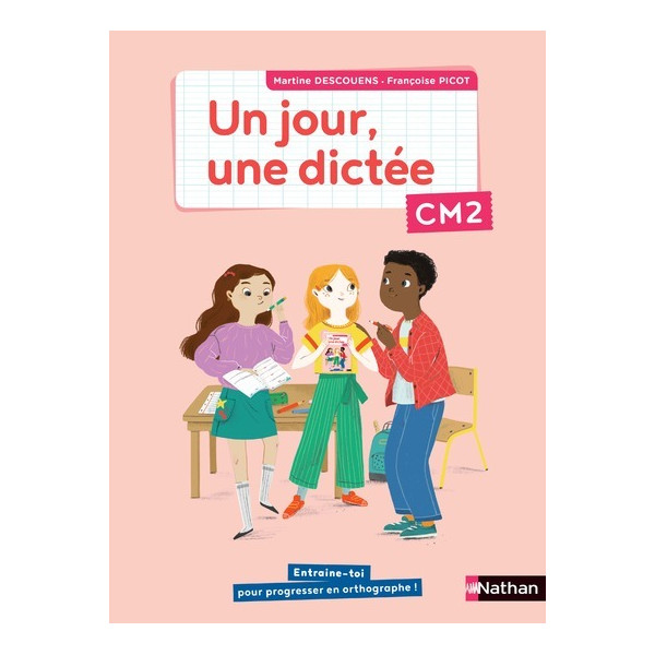 Un jour, une dictée CM2
Edition 2021