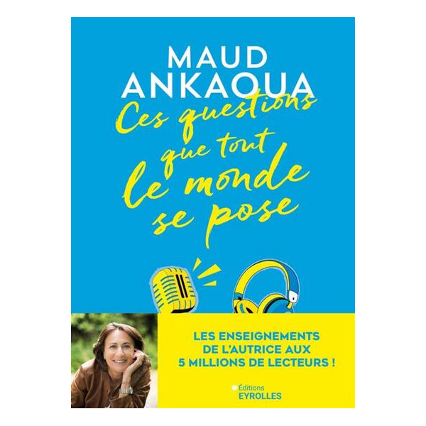 Ces questions que tout le monde se pose