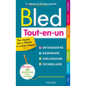 Bled Tout - en - un. Orthographe, grammaire, conjugaison, vocabulaire