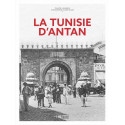La Tunisie d'Antan - Nouvelle édition