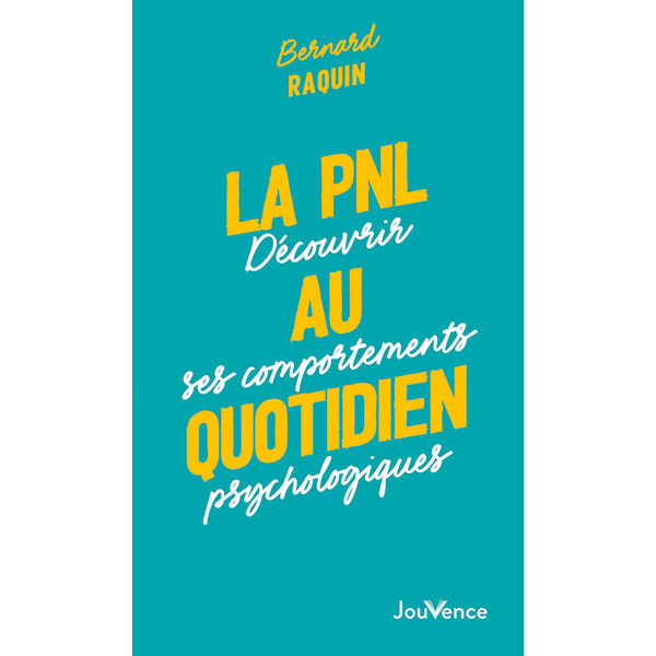 La PNL au quotidien