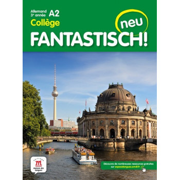 Allemand 3e année Colège A2 Fantastisch! Neu