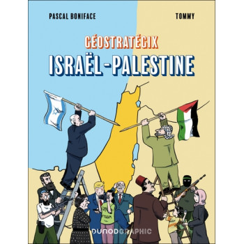 Géostratégix. Israël - Palestine