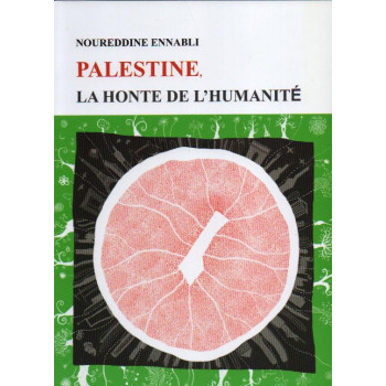 Palestine la honte de l'humanité