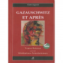 Gazauschwitz et Après