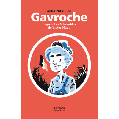Gavroche d'après Les Misérables de Victor Hugo