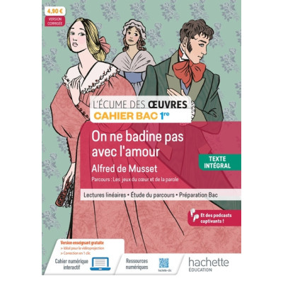 On ne badine pas avec l'amour, Alfred de Musset. Cahier Bac 1re
