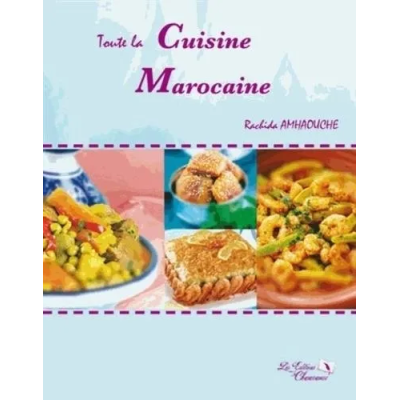 Toute la cuisine marocaine