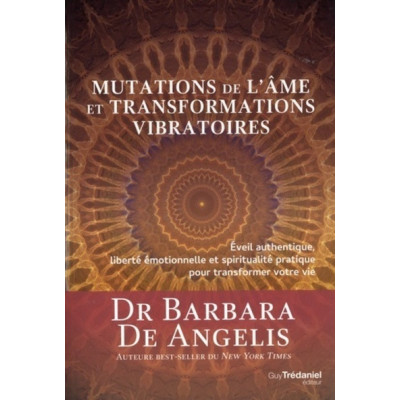 Mutations de l'âme et transformations vibratoires.