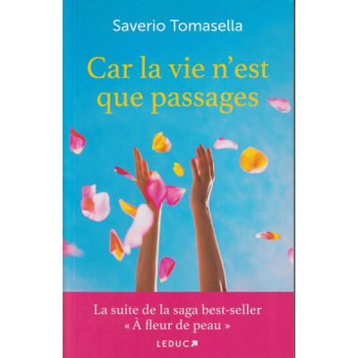car la vie n'est que passages