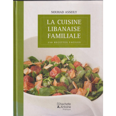 la cuisine libanaise familiale