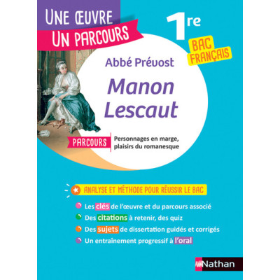 Manon Lescaut. Parcours "Personnages en marge, plaisir du romanesque" bac français 1re