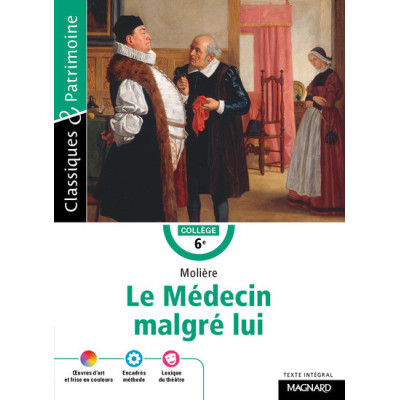 Le Médecin malgré lui - Classiques et Patrimoine