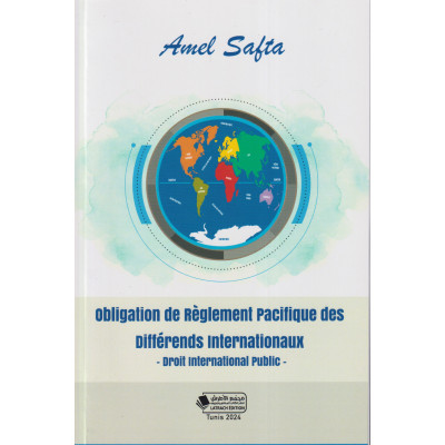obligation de Règlement Pacifique des Différends Internationaux