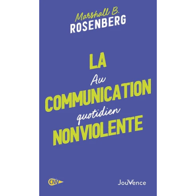 La communication nonviolente au quotidien