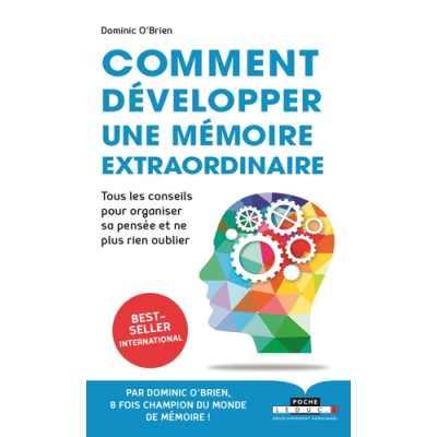 Comment développer une mémoire extraordinaire