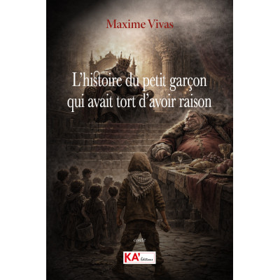 l'histoire du petit garçon qui avait tort d'avoir raison
