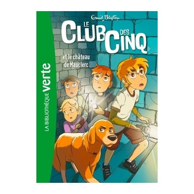 Le Club des Cinq 12 NED - Le Club des Cinq et le château de Mauclerc