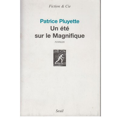 Un été sur le Magnifique