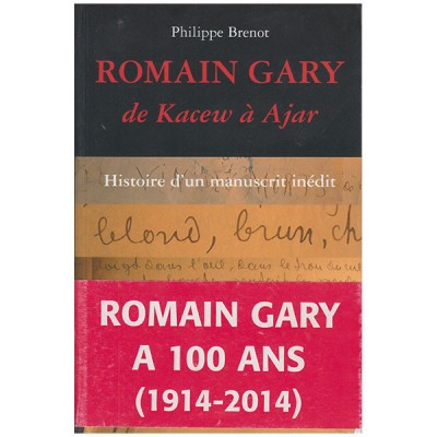Romain Gary - De Kacew à Ajar