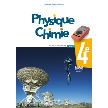 Physique-Chimie cycle 4 / 4e - Livre élève - éd. 2017