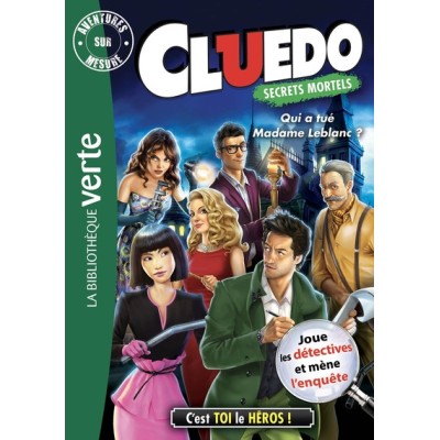 Aventures sur mesure Cluedo 13 - Qui a tué Madame Leblanc ?
