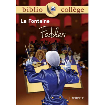 Bibliocollège - Fables, Jean de la Fontaine